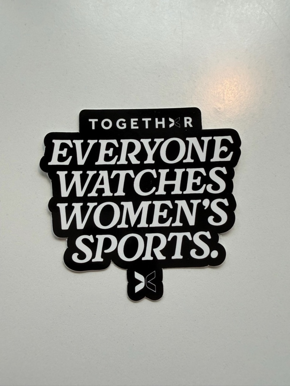Togethxr Everyone Watches Women's Sports black & white sticker!